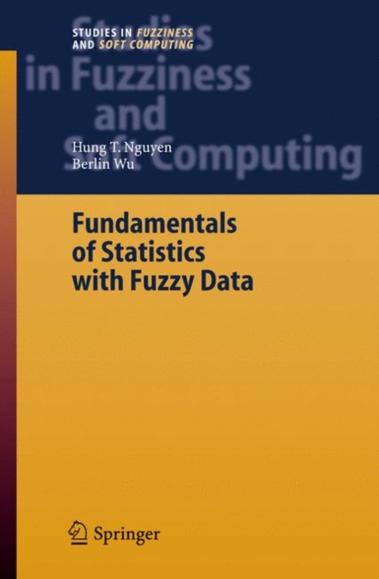Fundamentals of Statistics with Fuzzy Data, Hardback Book