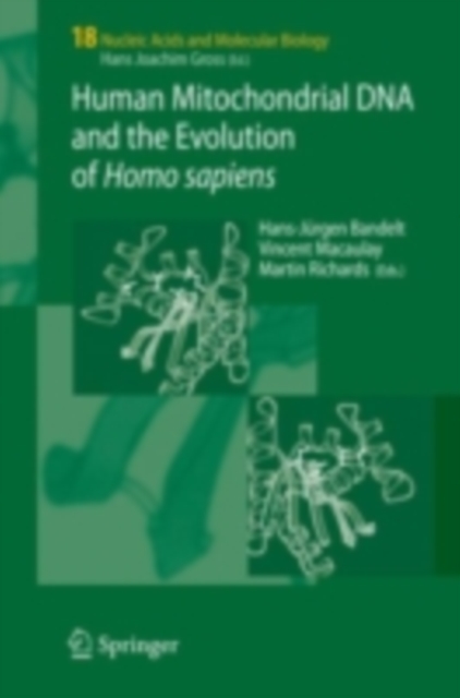 Human Mitochondrial DNA and the Evolution of Homo sapiens, PDF eBook