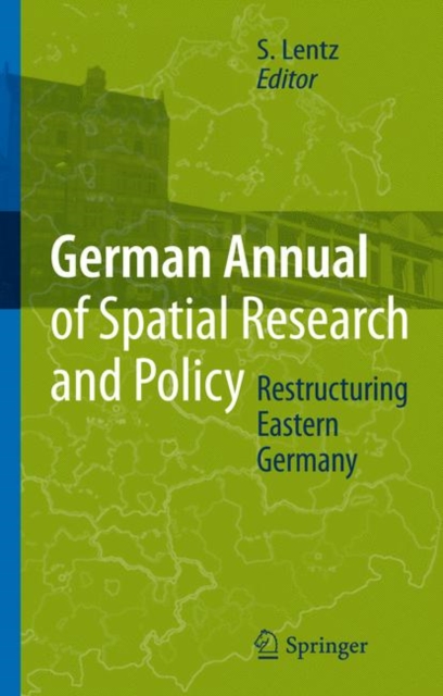 Restructuring Eastern Germany, Hardback Book