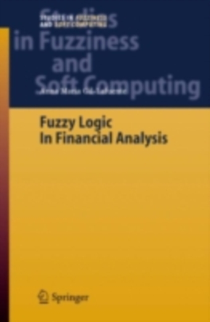 Fuzzy Logic in Financial Analysis, PDF eBook