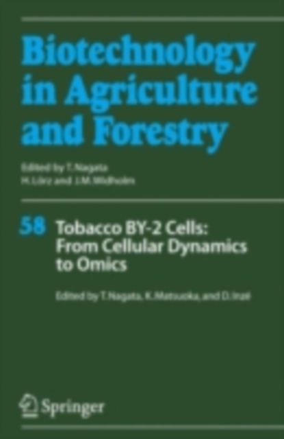 Tobacco BY-2 Cells: From Cellular Dynamics to Omics, PDF eBook