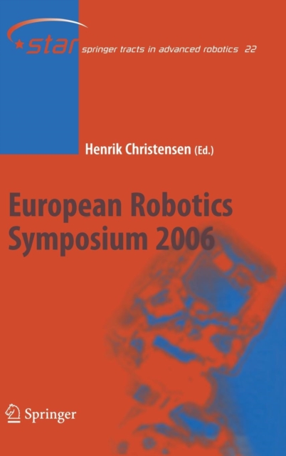European Robotics Symposium 2006, Hardback Book
