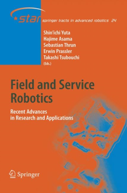 Field and Service Robotics : Recent Advances in Research and Applications, PDF eBook