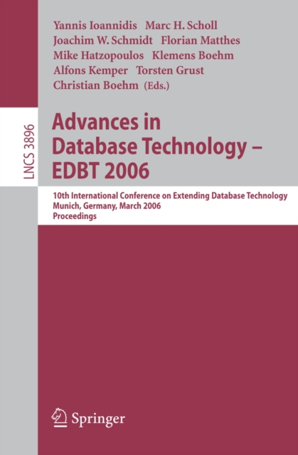 Advances in Database Technology -- EDBT 2006 : 10 International Conference on Extending Database Technology, Munich, Germany, 26-31 March 2006, Proceedings, PDF eBook