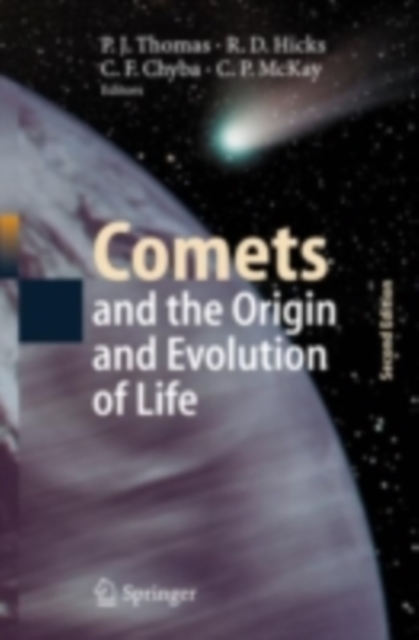 Comets and the Origin and Evolution of Life, PDF eBook