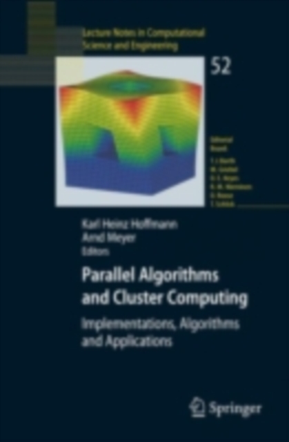 Parallel Algorithms and Cluster Computing : Implementations, Algorithms and Applications, PDF eBook