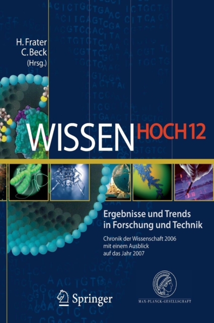 Wissen Hoch 12 : Ergebnisse Und Trends in Forschung Und Technik, Book Book
