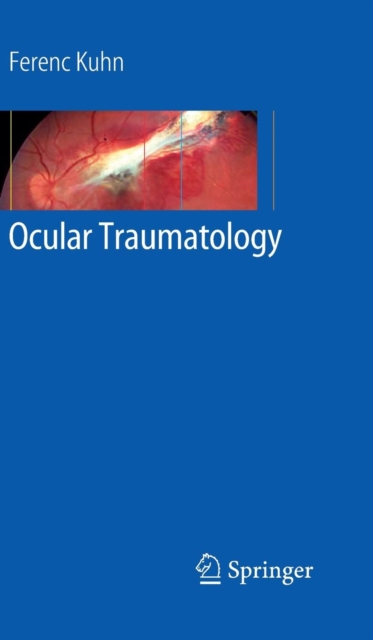 Ocular Traumatology, Hardback Book