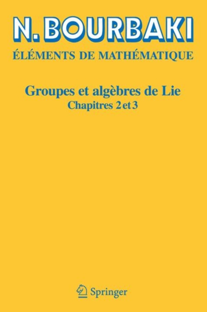 Elements De Mathematique. Groupes ET Algebres De Lie : Chapitres 2 ET 3, Paperback / softback Book