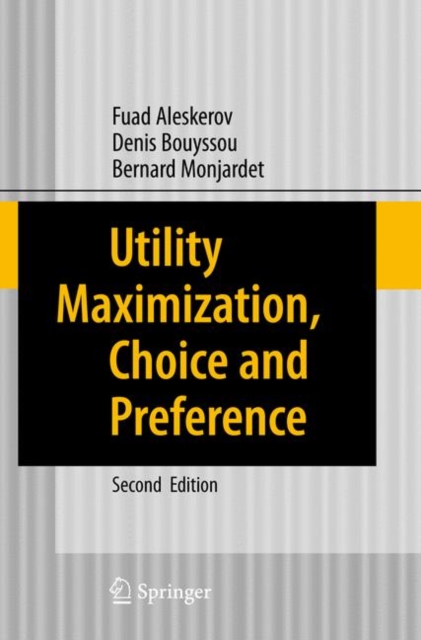 Utility Maximization, Choice and Preference, Hardback Book