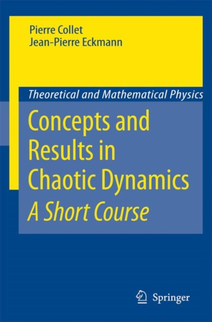 Concepts and Results in Chaotic Dynamics: A Short Course, Hardback Book