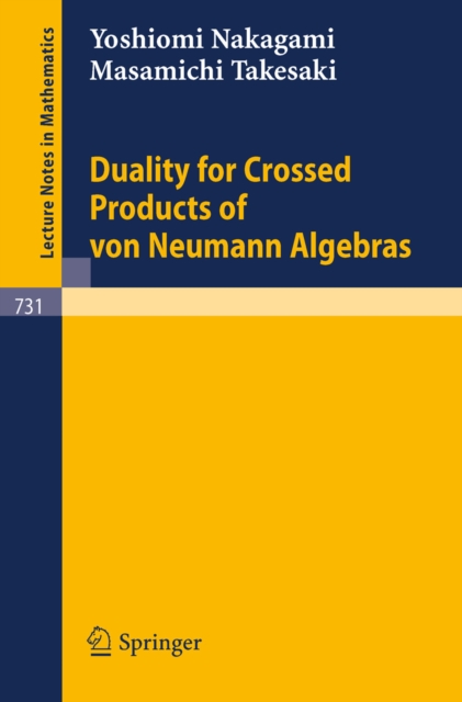 Duality for Crossed Products of von Neumann Algebras, PDF eBook