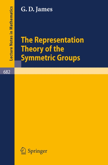 Representation Theory of the Symmetric Groups: G.D. James ...