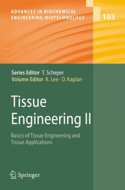 Tissue Engineering II : Basics of Tissue Engineering and Tissue Applications, PDF eBook