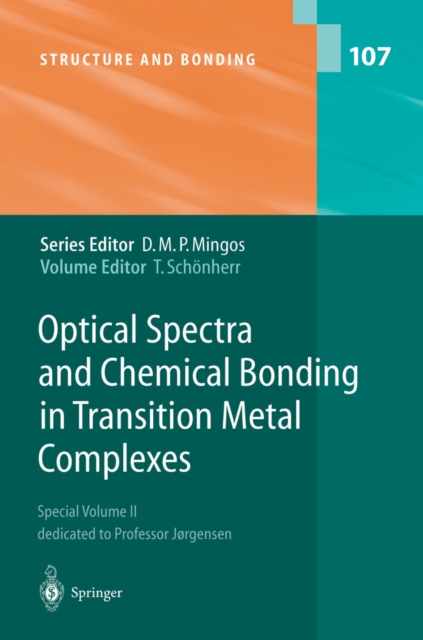 Optical Spectra and Chemical Bonding in Transition Metal Complexes : Special Volume II, dedicated to Professor Jorgensen, PDF eBook