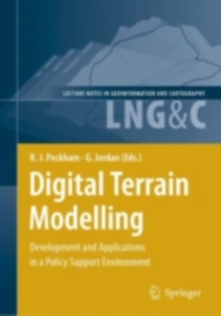 Digital Terrain Modelling : Development and Applications in a Policy Support Environment, PDF eBook
