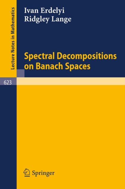 Spectral Decompositions on Banach Spaces, PDF eBook