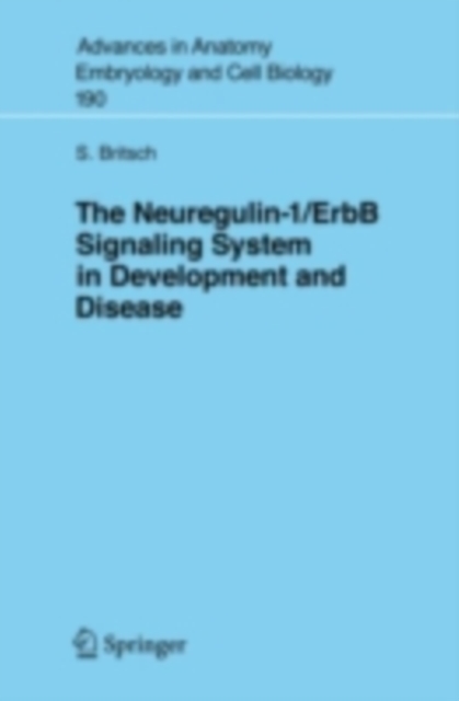 The Neuregulin-I/ErbB Signaling System in Development and Disease, PDF eBook