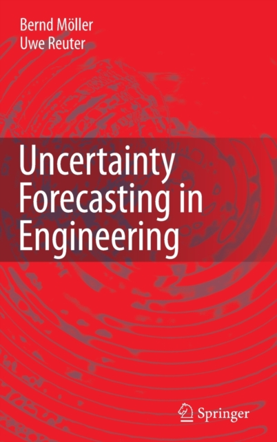 Uncertainty Forecasting in Engineering, Hardback Book
