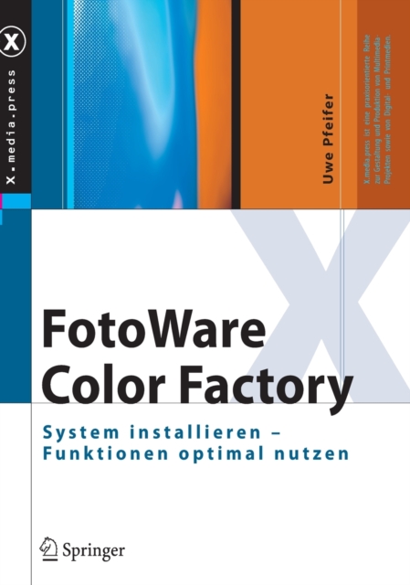 Fotoware Color Factory : System Installieren - Funktionen Optimal Nutzen, Book Book