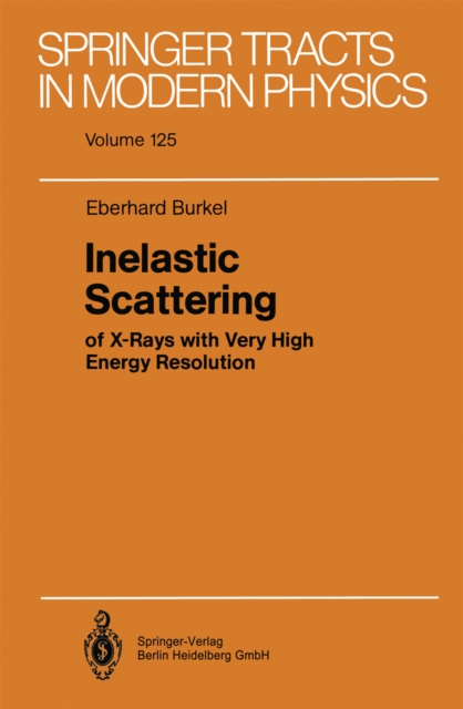 Inelastic Scattering of X-Rays with Very High Energy Resolution, PDF eBook