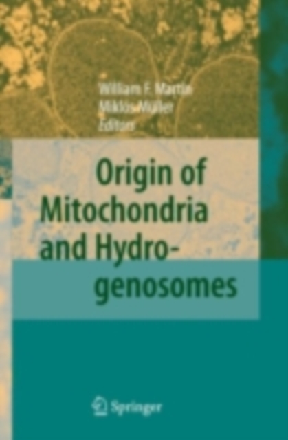 Origin of Mitochondria and Hydrogenosomes, PDF eBook