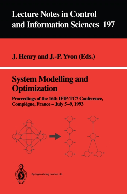 System Modelling and Optimization : Proceedings of the 16th IFIP-TC7 Conference, Compiegne, France, July 5-9, 1993, PDF eBook