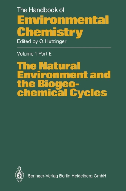 The Natural Environment and the Biogeochemical Cycles, PDF eBook