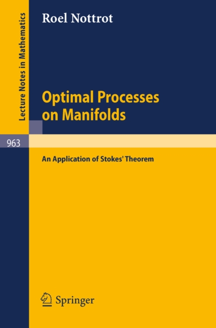 Optimal Processes on Manifolds : An Application of Stoke's Theorem, PDF eBook