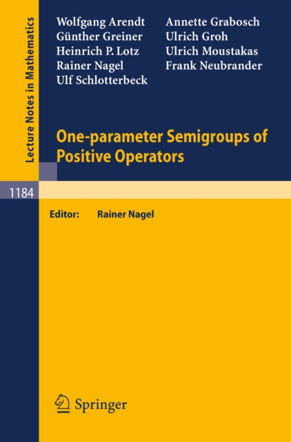 One-parameter Semigroups of Positive Operators, PDF eBook