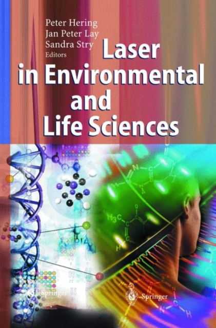 Laser in Environmental and Life Sciences : Modern Analytical Methods, Hardback Book