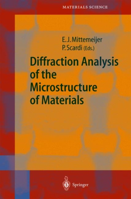 Diffraction Analysis of the Microstructure of Materials, Hardback Book