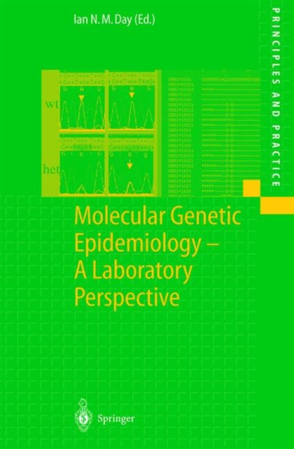 Molecular Genetic Epidemiology : A Laboratory Perspective, Paperback / softback Book