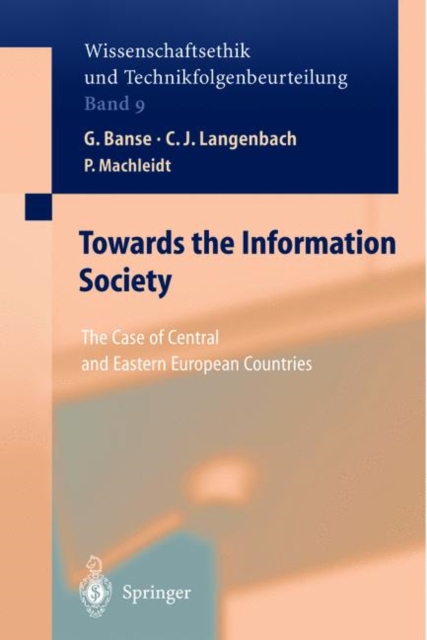 Towards the Information Society : The Case of Central and Eastern European Countries, Hardback Book