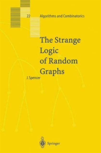 The Strange Logic of Random Graphs, Hardback Book