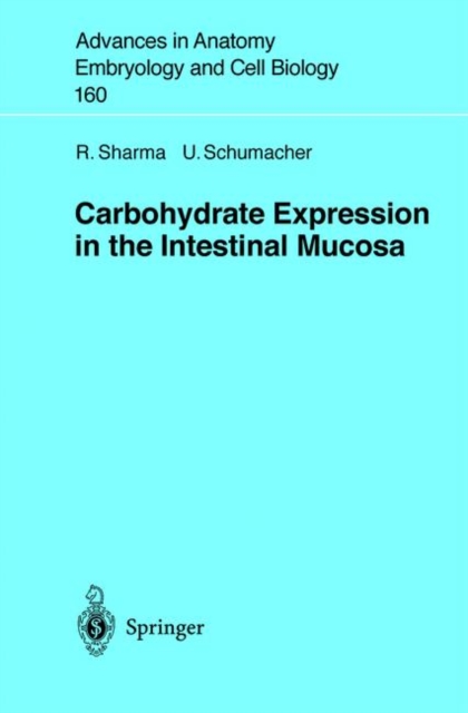 Carbohydrate Expression in the Intestinal Mucosa, Paperback / softback Book