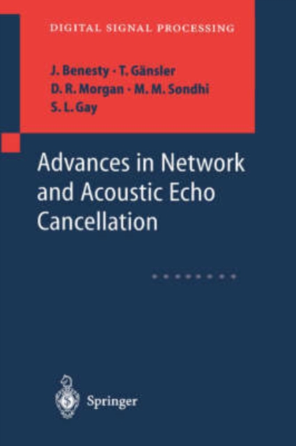 Advances in Network and Acoustic Echo Cancellation, Hardback Book