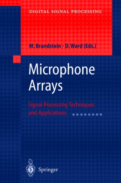 Microphone Arrays : Signal Processing Techniques and Applications, Hardback Book