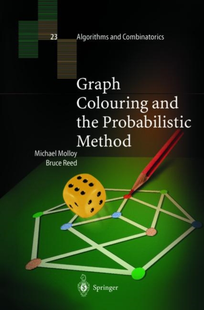 Graph Colouring and the Probabilistic Method, Hardback Book