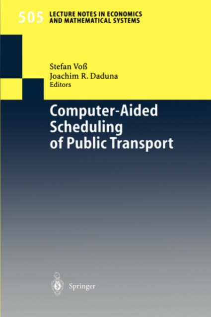 Computer-Aided Scheduling of Public Transport, Paperback / softback Book