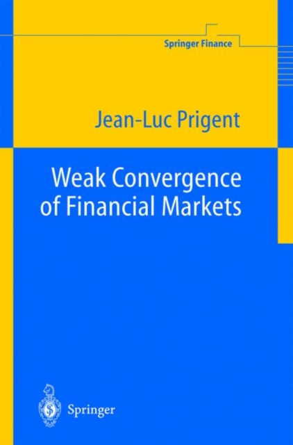 Weak Convergence of Financial Markets, Hardback Book