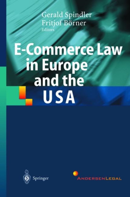 E-commerce Law in Europe and the USA, Hardback Book