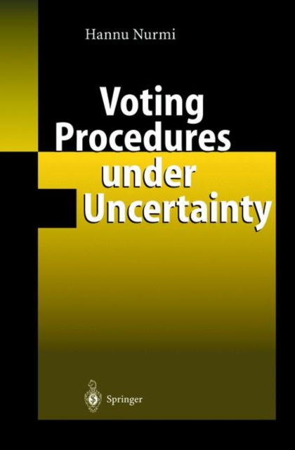 Voting Procedures Under Uncertainty, Hardback Book