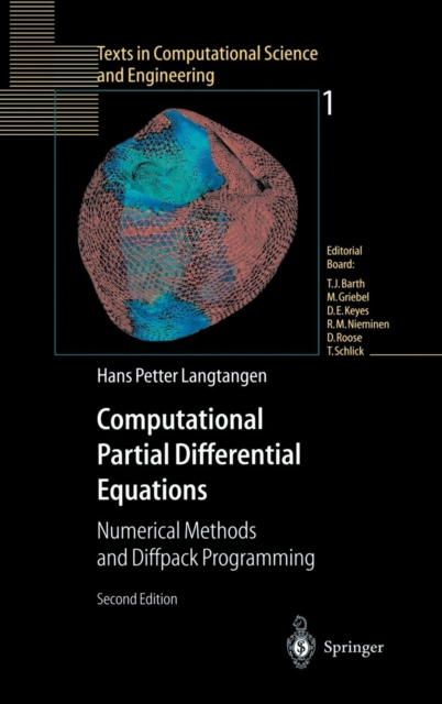 Computational Partial Differential Equations : Numerical Methods and Diffpack Programming, Hardback Book