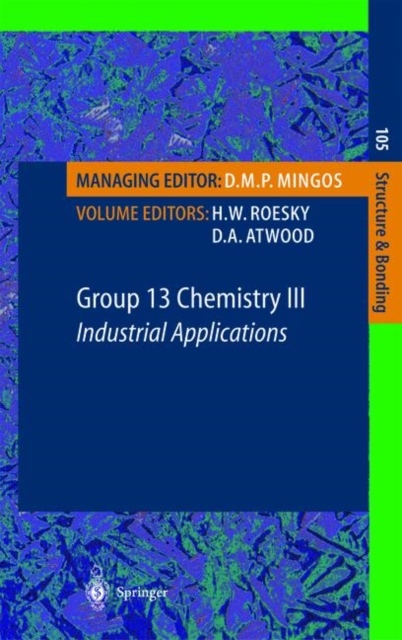 Group 13 Chemistry III : Industrial Applications, Hardback Book