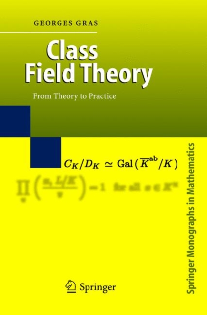 Class Field Theory : From Theory to Practice, Hardback Book