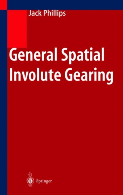 General Spatial Involute Gearing, Hardback Book