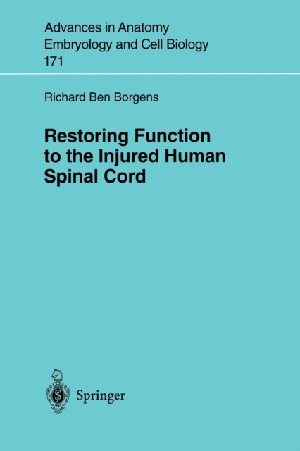 Restoring Function to the Injured Human Spinal Cord, Paperback / softback Book