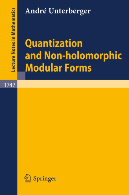 Quantization and Non-holomorphic Modular Forms, PDF eBook