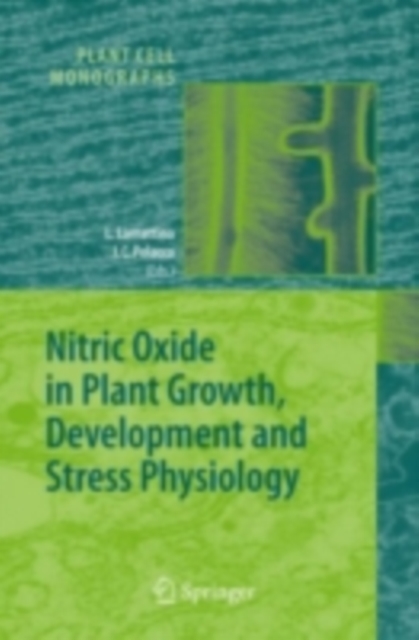 Nitric Oxide in Plant Growth, Development and Stress Physiology, PDF eBook